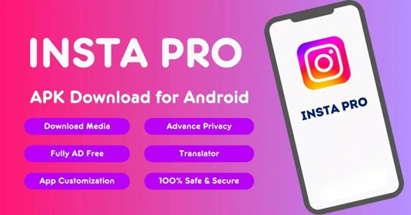 Cover image for Insta Pro 14.65 APK Download Upadte Latest Version Android