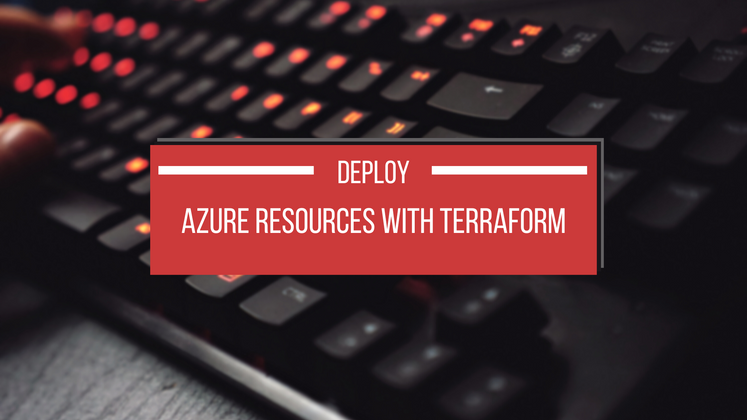 Cover image for Deploy Azure Resources with Terraform