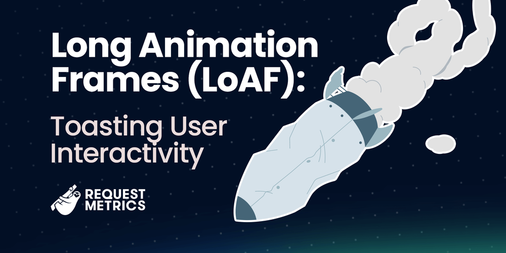 How to Fix Long Animation Frames (LoAFs) and Speed Up Your Website ...