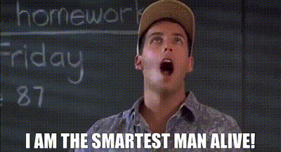 I'm the smartest man alive