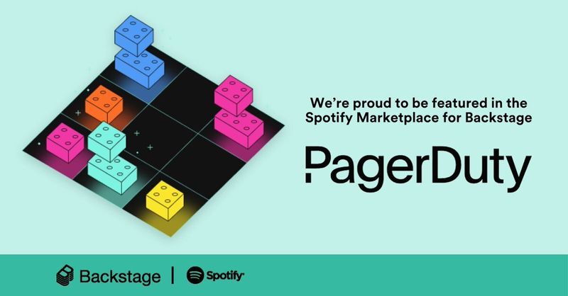 Promo image for the Backstage Marketplace featuring PagerDuty. Text reads "We're proud to be featured in the Spotify Marketplace for Backstage" and includes the PagerDuty logo.