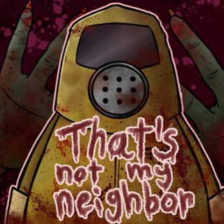 That's Not My Neighbor APK 1.1.1.2 (Full Game) Download Free profile picture