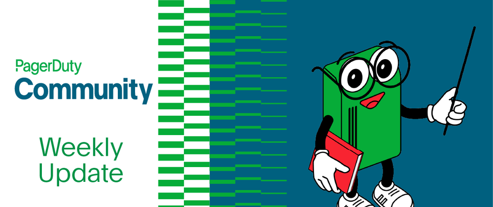 Cover image for PagerDuty Community Update, August 11 2023