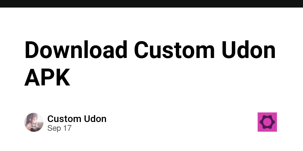 Download Custom Udon APK - The Ops Community ⚙️