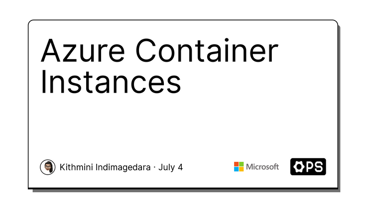 Cover image for Azure Container Instances 🧿 🍃