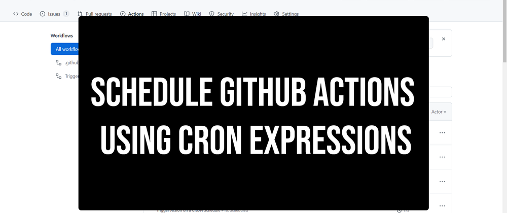 Cover image for Schedule GitHub Actions Using CRON Expressions