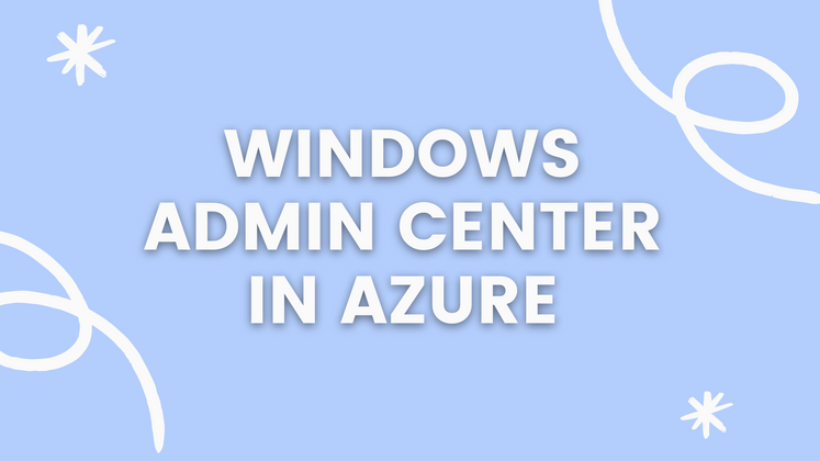Cover image for Windows Admin Center in Azure
