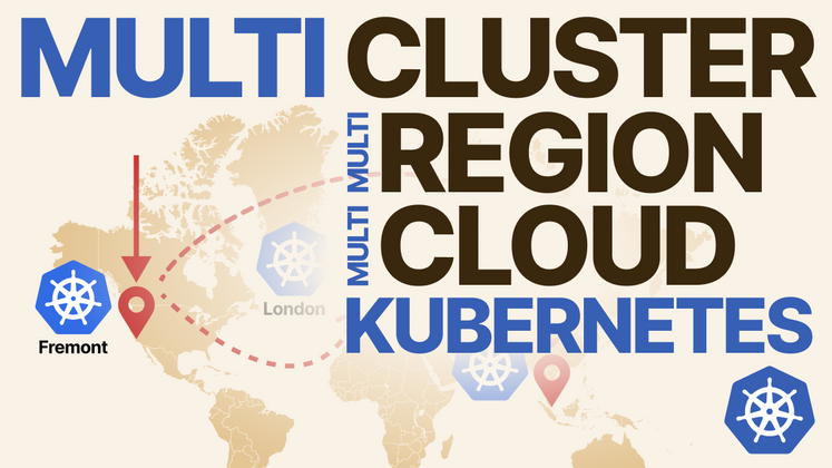 Cover image for Scaling Kubernetes to multiple clusters and regions