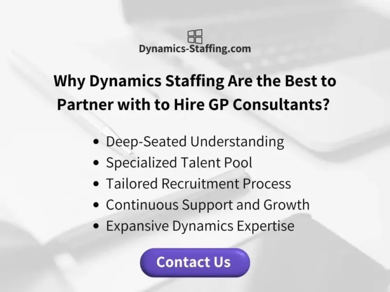 Why Dynamics Staffing Are the Best Option to Hire Dynamics GP Consultants