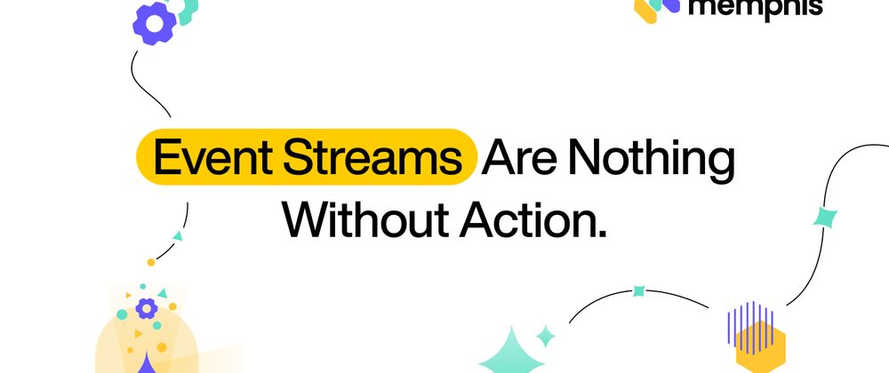 Cover image for Event Streams Are Nothing Without Action