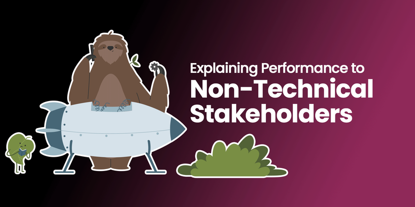 Cover image for Explaining Performance to Non-Technical Stakeholders