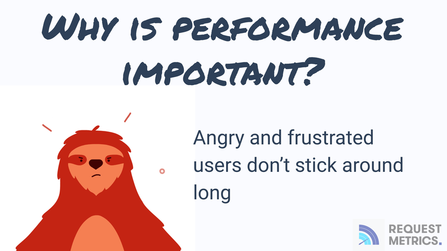 Performance is Important