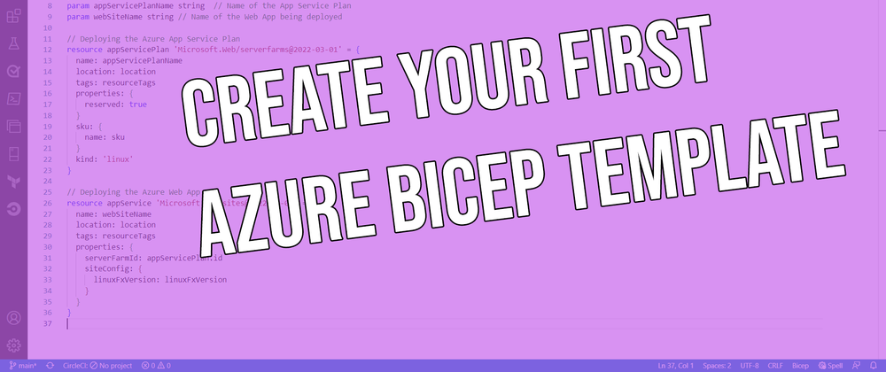 Cover image for Create your first Azure Bicep template