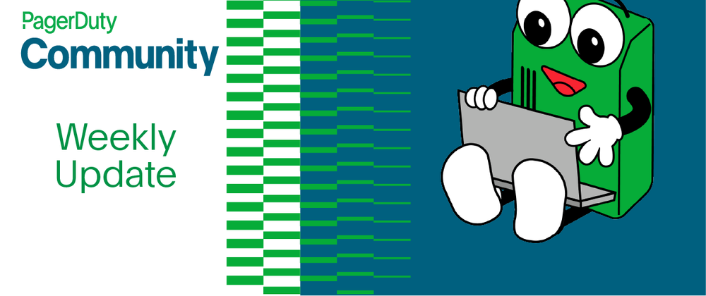 Cover image for PagerDuty Community Update, May 12 2023