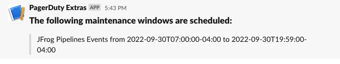 Slack message detailing a maintenance window happening at a later date